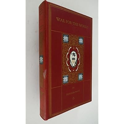 War for the World: A Chronicle of Our Fighting Forces in World War II