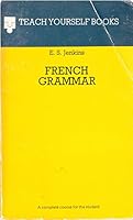 French Grammar (Teach Yourself) 0340261706 Book Cover