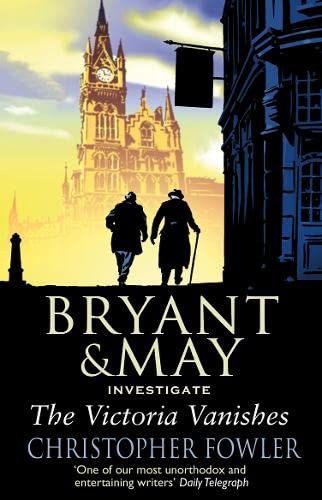 Buy The Victoria Vanishes: (Bryant & May Book 6) — BookShops.in