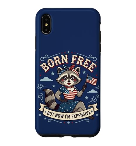 Born Free But Now I'm Expensive 4th Of July Women Raccoon �X�}�z�P�[�X iPhone XS Max �p