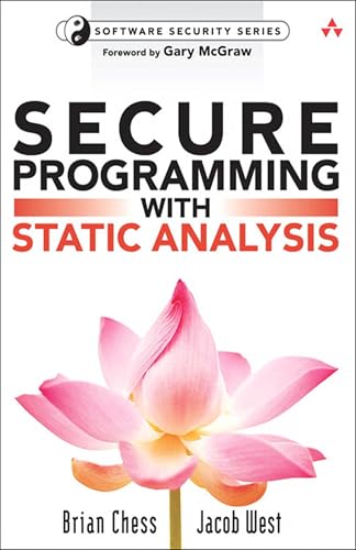 Secure Programming with Static Analysis: Getting Software Security Right with Static Analysis