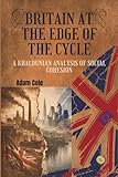 Britain at the Edge of the Cycle: A Khaldunian Analysis of Social Cohesion