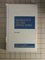 Pathology of the Spinal Cord (Major Problems in Pathology Series, Vol 6) 0721648312 Book Cover