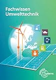 Fachwissen Umwelttechnik - Hartmut Fritsche, Gregor Häberle, Verena Häberle, Elisabeth Heinz, Claus-Dieter Paul 