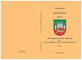 deutschlandkarte northeim  Flurnamen Stadt Northeim Band 2: Sammlung, Kartierung, Erklärung von Flur-, Gewässer-, Orts-, und Straßennamen