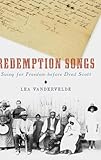 Redemption Songs: Suing for Freedom before Dred Scott