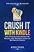 Crush It with Kindle: Self-Publish Your Books on Kindle and Promote them to Bestseller Status
