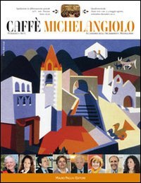 Caffè Michelangiolo (2012) vol. 2-3