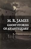 Ghost Stories of an Antiquary