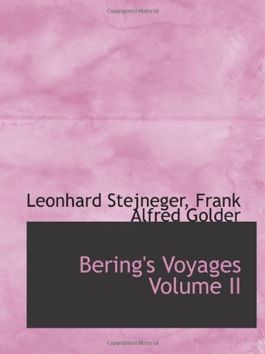 Bering's Voyages Volume II