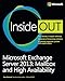 Microsoft Exchange Server 2013 Inside Out Mailbox and High Availability: Mailbox and High Availability