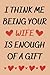 Father's Day Gift from Wife : I Think Me Being Your Wife is Enough of a Gift: Happy Father’s Day Gag, Funny, Lovely Gift from girlfriend, wife To ... Lined Notebook | Great Alternative To a Card