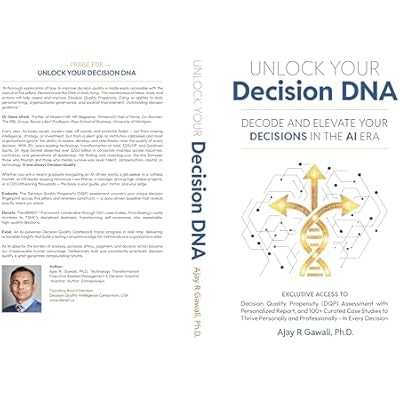 Unlock Your Decision DNA: Evaluate, Elevate, and Enrich Your Decisions In The AI Era