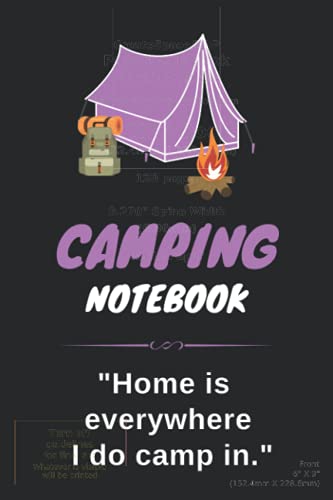 Home is Everywhere I do Camp In: Camping Journal/ Campground Notebook / Caravan Travel Journal / Memory Book For Adventure Notes /Summer Journal ... Boys