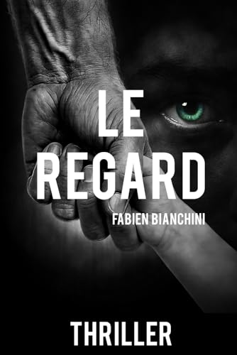  Le regard