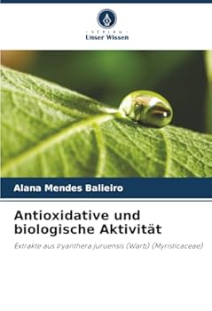 Paperback Antioxidative und biologische Aktivität [German] Book