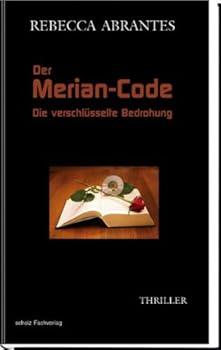 Paperback Der Merian-Code: Die verschlüsselte Bedrohung [German] Book