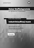  Holzer Stofftelegramme Baden-Württemberg / Holzer Stofftelegramme Baden-Württemberg – Industriekauffrau/-mann: Industriekauffrau/-mann / Betriebswirtschaft, Steuerung und Kontrolle: Lösungen