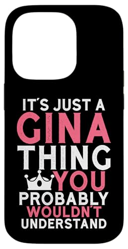 It's a Gina Thing You Profly Unwards�B �X�}�z�P�[�X iPhone 14 Pro �p