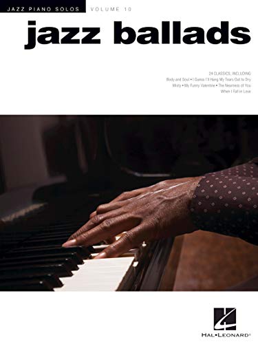 Jazz ballads piano: Jazz Piano Solos Series Volume 10 (Jazz Piano Solos (Numbered))