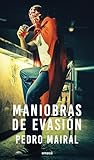  Maniobras de evasión (Cruz del sur - Emecé) (Spanish Edition)