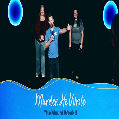 Murder, He Wrote | #themount Week 5