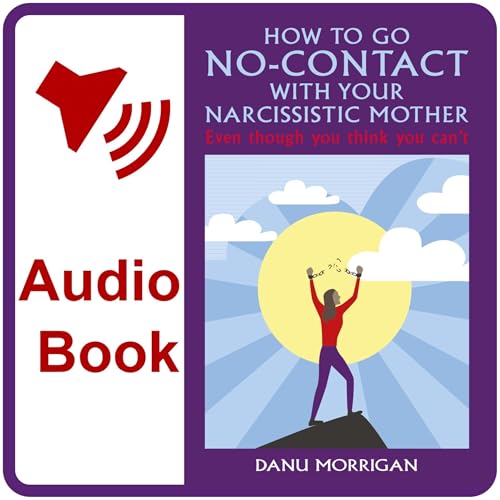 Danu Morrigan - How to Go No-Contact with Your Narcissistic Mother episode artwork