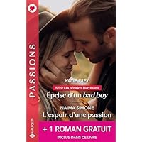 &Eacute;prise d'un bad boy - L'espoir d'une passion + 1 roman gratuit