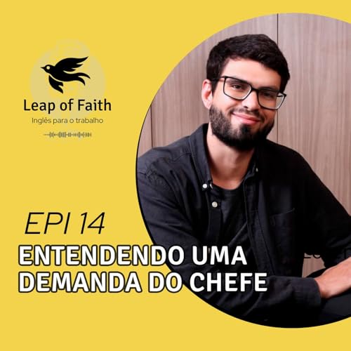 14 - Entendendo uma demanda do chefe