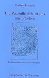 Die Persönlichkeit ist uns nur geliehen: Zu Briefwechseln Rahel Levin Varnhagens (Epistemata. Reihe Literaturwissenschaft)