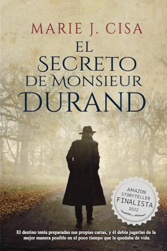 El Secreto de Monsieur Durand: Novela Histórica (Serie Secretos)
