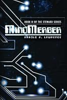 MindMerger: Book 2 in The Steward series (Volume 2) 1484831837 Book Cover