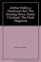 Arthur Hailey 7 Hardcover Set: Airport, Wheels, Money-changers, The Evening News, Hotel, Overload, The Final Diagnosis B005KXHX48 Book Cover