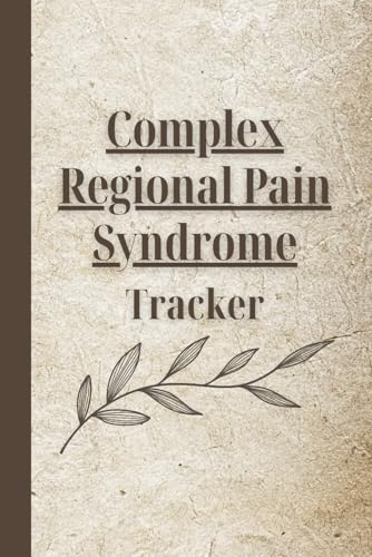 Complex Regional Pain Syndrome Tracker: Record Pain and Symptoms, Meals, Activities, Mood, Sleep, and Medications for CRPS and Phantom Pain