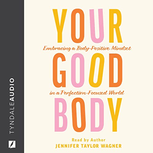 Your Good Body by Jennifer Taylor Wagner episode artwork