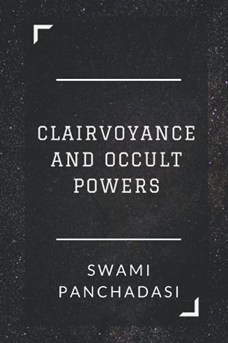 Clairvoyance and Occult Powers 1717459277 Book Cover