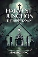 Harvest Junction: The Showdown 1968000453 Book Cover