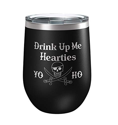 Wine Tumbler - Drink Up Me Hearties Yo Ho - Pirate Mermaid Bar - Stainless Steel Wine Glass - Pirates Cove - Funny Fathers Day Gifts - Inspired by Pirates of the Caribbean - Pool Beach Cup - Halloween