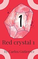 Red Crystal 1 (Actionverse) B0G3QNZ36W Book Cover