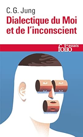 Dialectique du Moi et de l’inconscient cover
