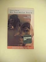 There Were No Parents Here: There Is Hope (There Were No Parents Here) 0970986823 Book Cover