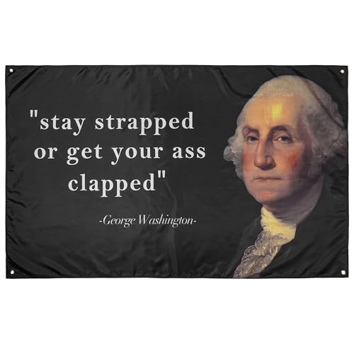 Kinoy 3×5 Ft “Stay strapped or get your ass clapped“ Flag Funny Humorous Polyester Banner with Four Grommets for Indoor College Dorm Room, Man Cave, Bedroom & Party, Ideal Gift for Guys & Friends