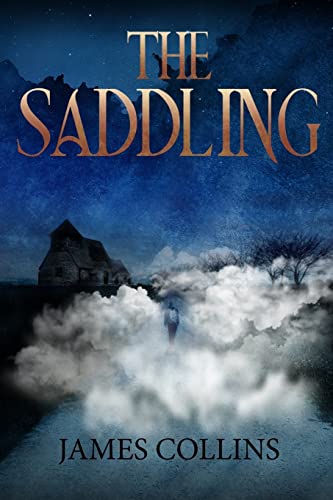 The Saddling (The Saddling Mysteries)