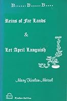 Reins of Far Lands: Let April Languish (Bristol Banner Books) 1556051212 Book Cover