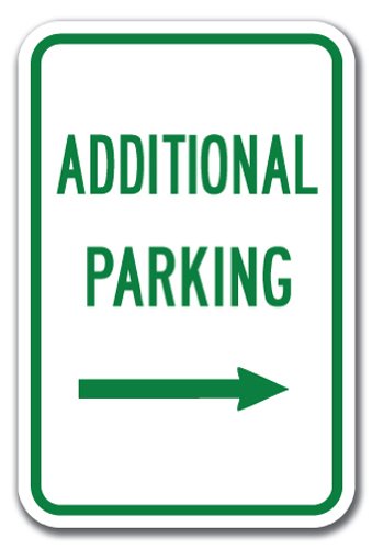 Additional Parking with Right Arrow Sign 12" x 18" Heavy Gauge Aluminum Signs
