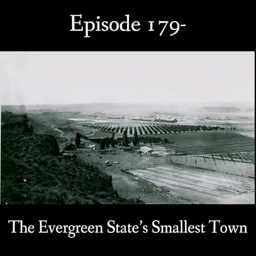 179- The Evergreen State's Smallest Town