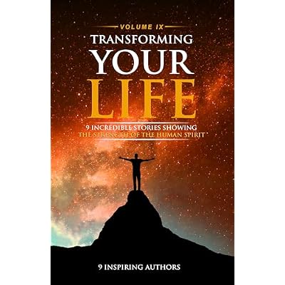 Transforming Your Life Volume IX