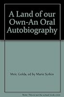 A Land of our Own-An Oral Autobiography B0027N4JF0 Book Cover