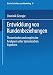 Entwicklung von Kundenbeziehungen: Theoretische und empirische Analysen unter dynamischen Aspekten: 9 (Basler Schriften zum Marketing, 9) - Georgi, Dominik