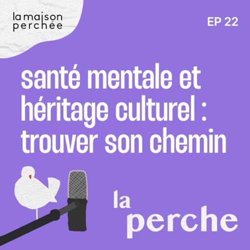 Sant&eacute; mentale et h&eacute;ritage culturel : trouver son chemin